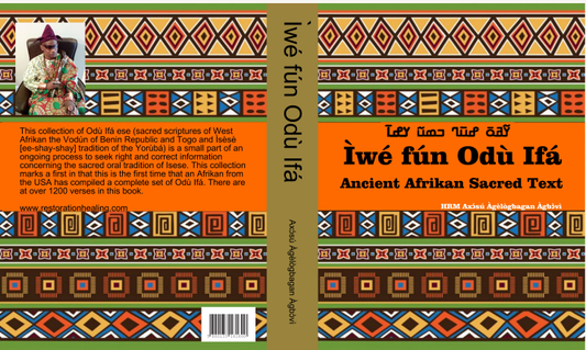 Ìwé fún Odù Ifá: Ancient Sacred Afrikan Text ©2011 - 2024